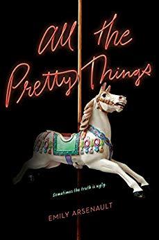 All the Pretty Things by Emily Arsenault book cover
