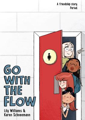 Go With the Flow by Lily Williams & Karen Schneemann
